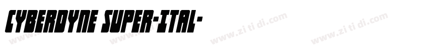 Cyberdyne Super-Ital字体转换